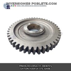 Eaton 4304547 Piñón Reversa 45 Dientes FS-6404