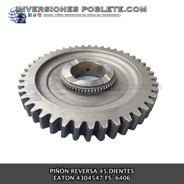 Eaton 4304547 Piñón Reversa 45 Dientes FS-6404